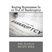 Buying Businesses In or Out of Bankruptcy