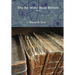 The Art of the Book Review Volume I
