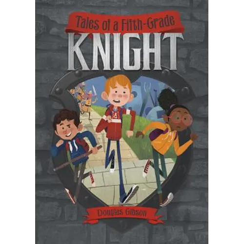 Tales of a Fifth-Grade Knight