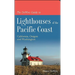 The DeWire Guide to Lighthouses of the Pacific Coast: California, Oregon and Washington