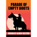 Parade of the Empty Boots