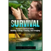 Survival: Prepper's Survival Guide - Hunting, Fishing, Canning, and Foraging