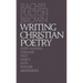 Writing Christian Poetry: A Dragon Common Room Collection