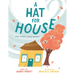 A Hat for House: One Storm, Many Helpers