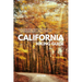 California Hiking Guide: Exploring the Golden State's Breathtaking Trails: A Comprehensive Guide to Hiking in California