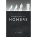 El Sentido de Ser Hombre