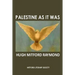 Palestine As It Was: The Middle East As It Was