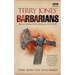Terry Jones' Barbarians: An Alternative Roman History