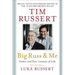 Big Russ and Me: Father and Son: Lessons of Life