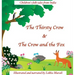 The Thirsty Crow & The Crow and the Fox: Children's Folk Tales from India