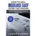 How To Sell Insurance Daily Over The Phone