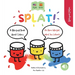 Splat!: A Bilingual Story About Colors English - Spanish