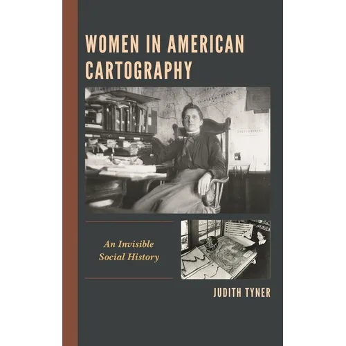Women in American Cartography: An Invisible Social History