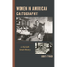 Women in American Cartography: An Invisible Social History