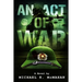 An Act of War
