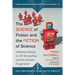 The Science of Fiction and the Fiction of Science: Collected Essays on SF Storytelling and the Gnostic Imagination