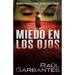 Miedo en los ojos: Una novela policíaca de misterio, asesinos en serie y crímenes