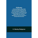 Alchemy: Ancient And Modern; Being A Brief Account Of The Alchemistic Doctrines, And Their Relations, To Mysticism On The One Hand, And To Recent Disc