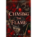 Chasing the Flame