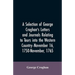 A selection of George Croghan's letters and journals relating to tours into the western country--November 16, 1750-November, 1765