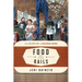 Food on the Rails: The Golden Era of Railroad Dining