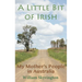 A Little Bit of Irish: My Mother's People in Australia