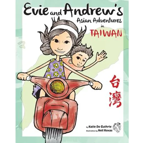Evie and Andrew's Asian Adventures in Taiwan