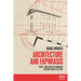 Architecture and Ekphrasis: Space, Time and the Embodied Description of the Past