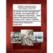 An Essay on the Management of Slaves, and Especially, on Their Religious Instruction: Read Before the Agricultural [sic] Society of St. John's Colleto