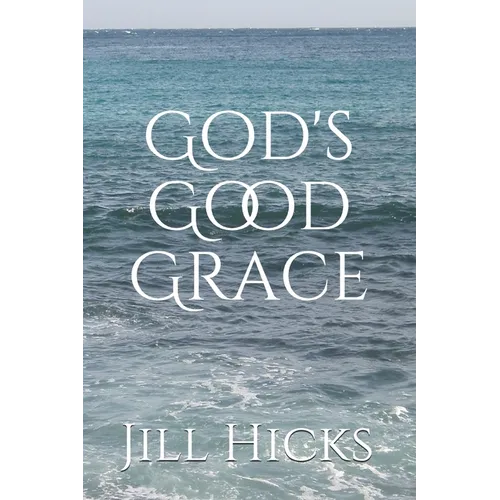 God's Good Grace