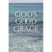 God's Good Grace
