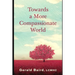 Towards a More Compassionate World