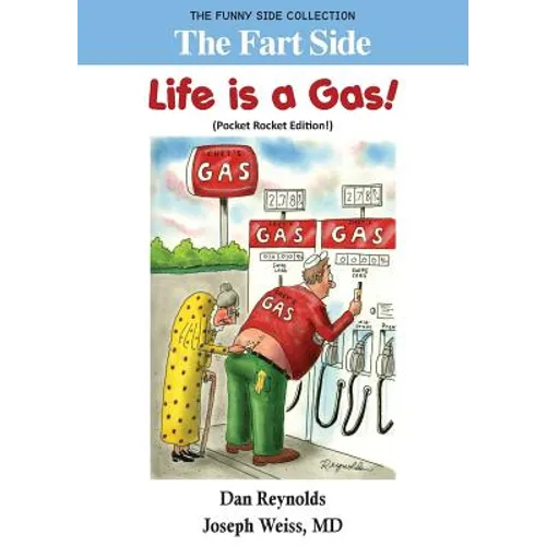 The Fart Side - Life is a Gas! Pocket Rocket Edition: The Funny Side Collection