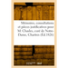 Mémoires, consultations et pièces justificatives pour M. Chasles, curé de la paroisse Notre-Dame: à Chartres, contre le Comte de Latil, évêque de cett