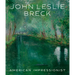 John Leslie Breck: American Impressionist