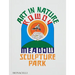 Art in Nature: Rowdy Meadow Sculpture Park