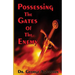 Possessing the Gates of the Enemy