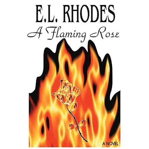 A Flaming Rose