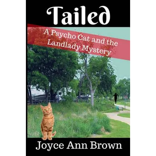 Tailed: A Psycho Cat and the Landlady Mystery