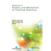 Advances in Kinetics and Mechanism of Chemical Reactions