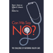 Can We Say No?: The Challenge of Rationing Health Care