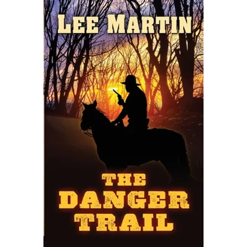 The Danger Trail