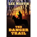 The Danger Trail