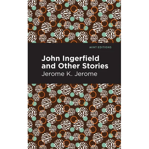 John Ingerfield: And Other Stories