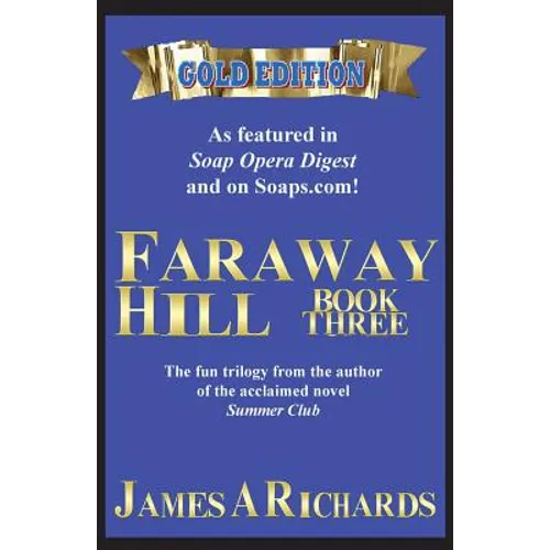 Faraway Hill Book Three (Gold Edition)
