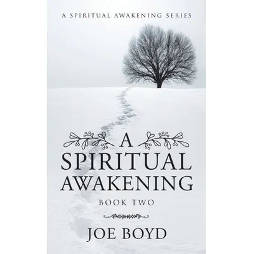 A Spiritual Awakening: Book Two