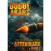 Aftermath 3: A Nuclear War Survival Thriller