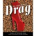 The Little Book of Drag