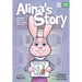 Alina's Story: Learning How to Trust, Heal, and Hope (The ORP Library)