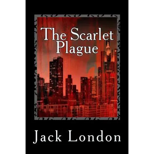 The Scarlet Plague